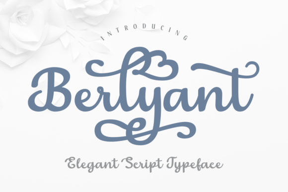 Berlyant: Your Go-To Script Font for Authentic, Handwritten Style