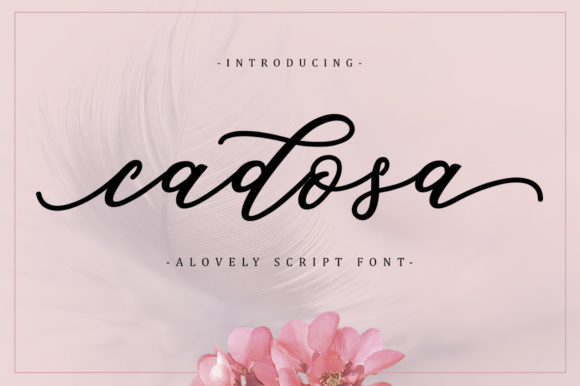 Cadosa Font: A Modern Calligraphy Style for Elegant Projects