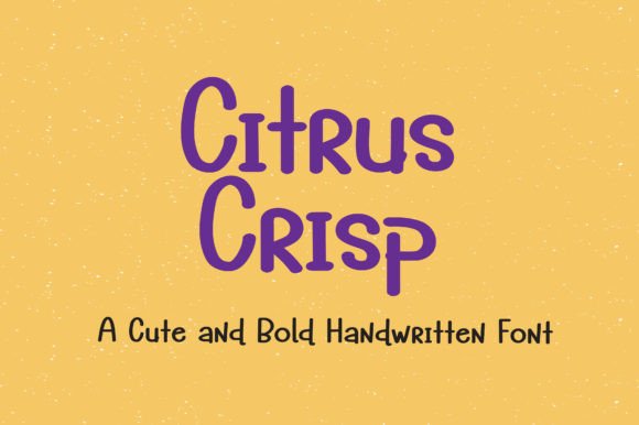 Citrus Crisp Font: Sweet, Friendly Handwriting for Your Designs