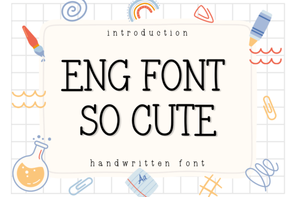 Eng Font so Cute: Crafting Warmth in Modern Typography