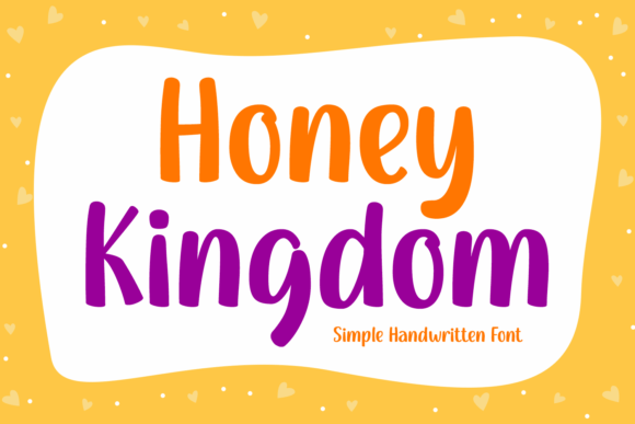 Honey Kingdom Font: Adding Handwritten Charm to Your Brand